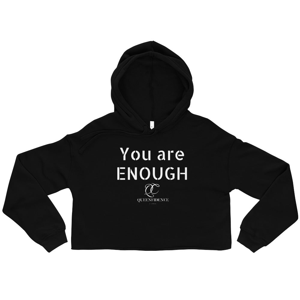 You are enough Crop Hoodie